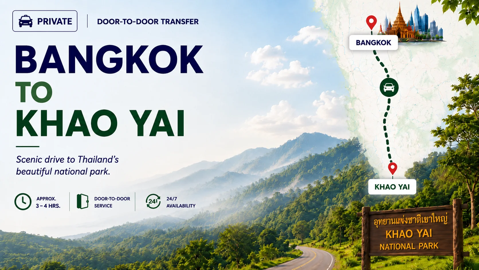 Bangkok → Khao Yai / Pak Chong private chauffeur transfer — 160 km via Motorway 6 + Highway 2, 2.5–4 hrs · door-to-door service · 24/7 booking · UNESCO World Heritage national park + Pak Chong wine country · flat ฿10,000